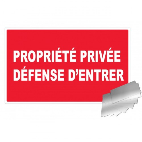 Panneau PROPRIETE PRIVEE DEFENSE D'ENTRER alu 1 mm 330x200 mm