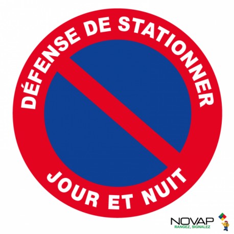 Panneau de signalisation - Défense de stationner / jour et nuit