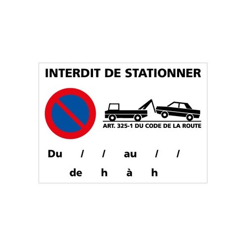 PANNEAU INTERDIT DE STATIONNER - FOURRIÈRE (L0263)
