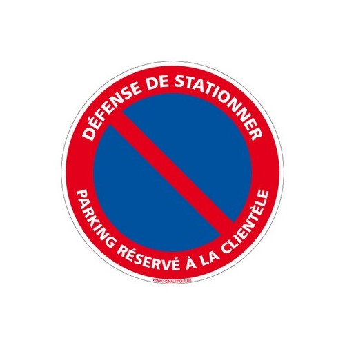 PANNEAU DEFENSE DE STATIONNER - PARKING RÉSERVÉ À LA CLIENTÈLE (L0266)