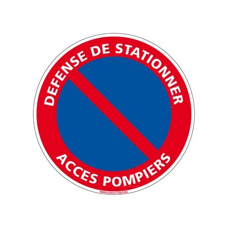 Panneau DEFENSE DE STATIONNER, ACCES POMPIERS - ALU