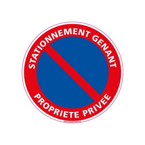 Panneau STATIONNEMENT GENANT PROPRIETE PRIVEE