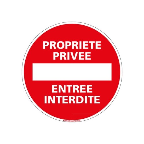 Panneau PROPRIETE PRIVEE ENTREE INTERDITE